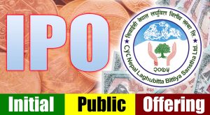 सर्वसाधारणका सिवाईसी नेपाल लघुवित्तको आईपीओ खुल्दै